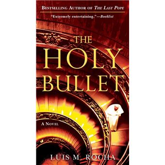 The Holy Bullet