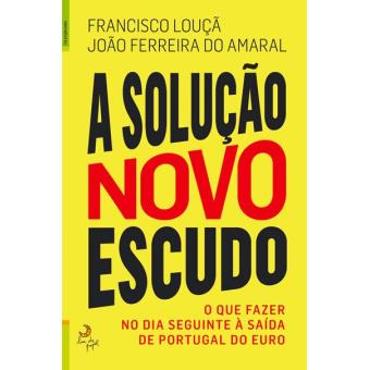 A Solução Novo Escudo