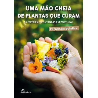 Uma Mão Cheia de Plantas que Curam