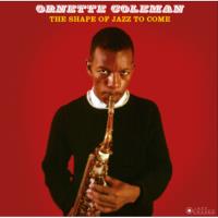 The Shape Of Jazz To Come - LP 180g Vinil 12''