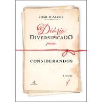 Diário Diversificado: Considerandos - Livro 1