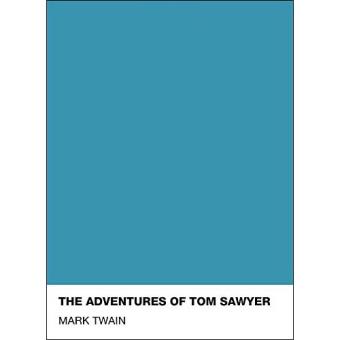 The Adventures of Tom Sawyer