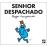 Senhor Despachado_0