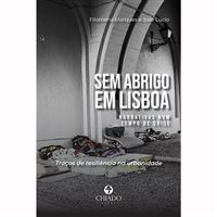 Sem Abrigo em Lisboa: Narrativas num Tempo de Crise