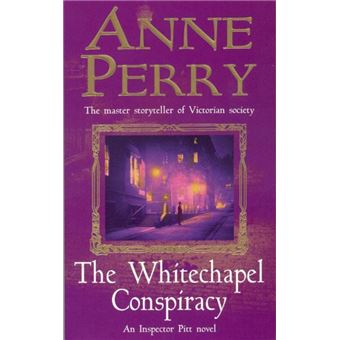The Whitechapel Conspiracy (Thomas Pitt Mystery, Book 21)