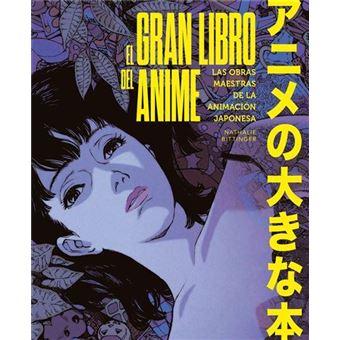 El Gran Libro del Anime: Las Obras Maestras de la Animación Japonesa - 1
