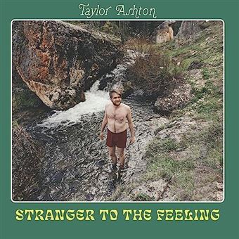Taylor Ashton - Stranger To The Feeling - CD - CD Álbum - Compra música