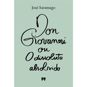 Don Giovanni ou O Dissoluto Absolvido