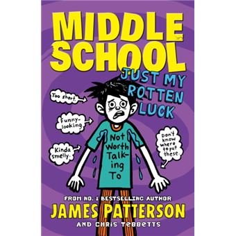 Middle School - Book 7: Just My Rotten Luck
