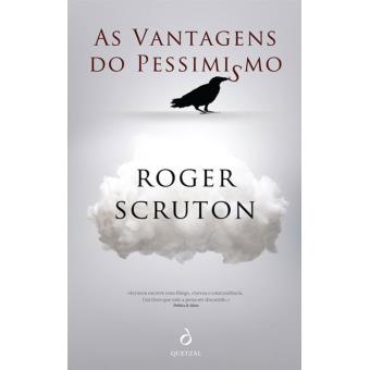 As Vantagens do Pessimismo