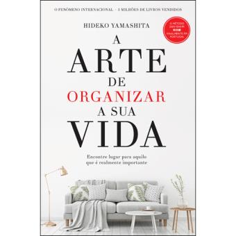 A Arte de Organizar a Sua Vida