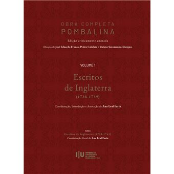 Obra Completa Pombalina  - Volume I: Escritos de Inglaterra (1738-1739) - 1