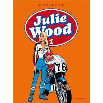 Julie Wood, L'intégrale - Tome 1