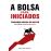 A Bolsa para Iniciados_0