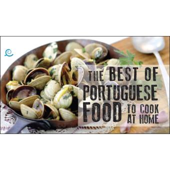 The Best Portuguese Food to Cook at Home