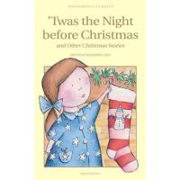 Twas the Night Before Christmas and Other Christmas Stories