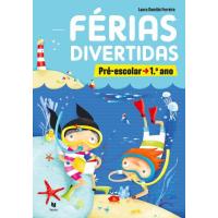 Férias Divertidas - Do Pré-Escolar Para o 1º Ano