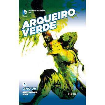 Arqueiro Verde: Ano Um