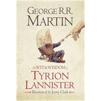 The Wit & Wisdom of Tyrion Lannister