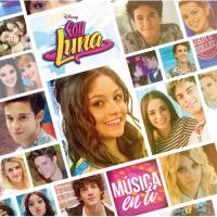 Soy Luna - Música en Ti