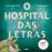 O Hospital das Letras_0
