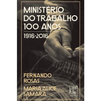 Ministério do Trabalho - 100 Anos 1916-2016