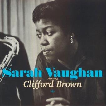 Sarah Vaughan - Clifford Brown - Sarah Vaughan With Clifford Brown ...