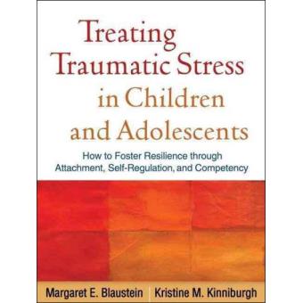 Treating Traumatic Stress in Children and Adolescents
