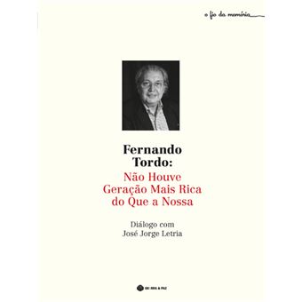 Fernando Tordo - Não Houve Geração Mais Rica que a Nossa