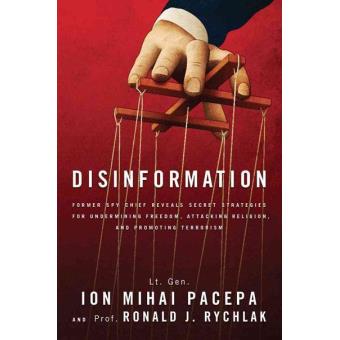 Disinformation - Cartonado - Ion Mihai Pacepa, Ronald J. Rychlak ...