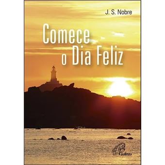 Comece o Dia Feliz