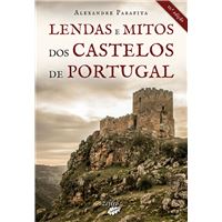 Lendas e Mitos dos Castelos de Portugal