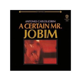A Certain Mr. Jobim