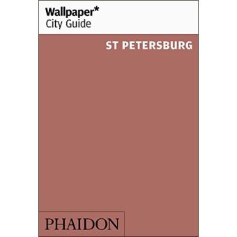 Wallpaper City Guide - Saint Petersburg 2016