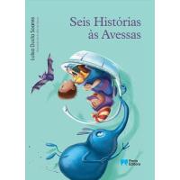Seis Histórias às Avessas