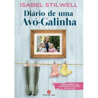 Diário de Uma Avó-Galinha - 1