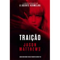 Trilogia Red Sparrow - Livro 1: Traição