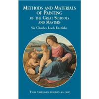 Methods and Materials of Painting of the Great Schools and Masters