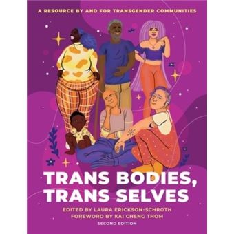 Trans Bodies, Trans Selves - Brochado - Erickson-Schroth, Laura