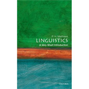 Linguistics: A Very Short Introduction - 1