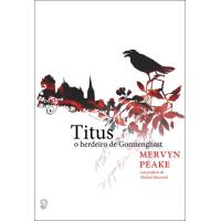 Titus, O Herdeiro de Gormenghast