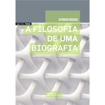 A Filosofia de uma Biografia - 1