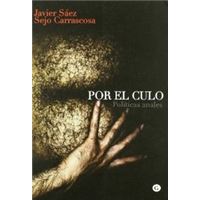 Por el Culo: Políticas Anales