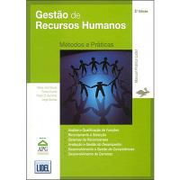 Gestão de Recursos Humanos - Métodos e Práticas