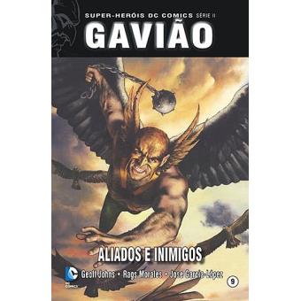 Gavião: Aliados e Inimigos