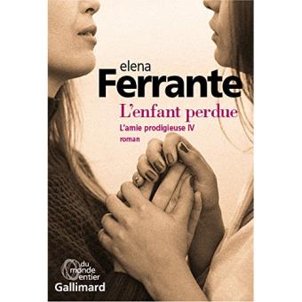 L'Amie Prodigieuse - Livre 4: L'Enfant Perdue