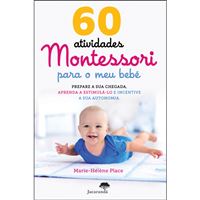 60 Atividades Montessori Para o Meu Bebé