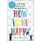How to be Happy_0