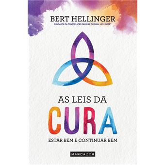 As Leis da Cura - Estar Bem e Continuar Bem
