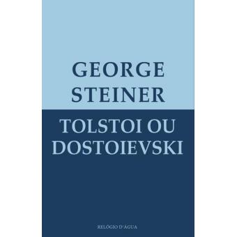 Tolstoi ou Dostoievski